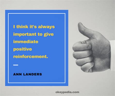 21 Positive Reinforcement Quotes And Sayings