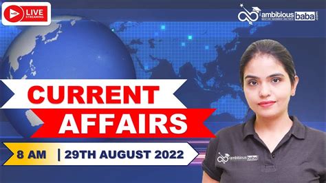 8 00AM 29TH AUGUST Current Affairs 2022 Current Affairs Today