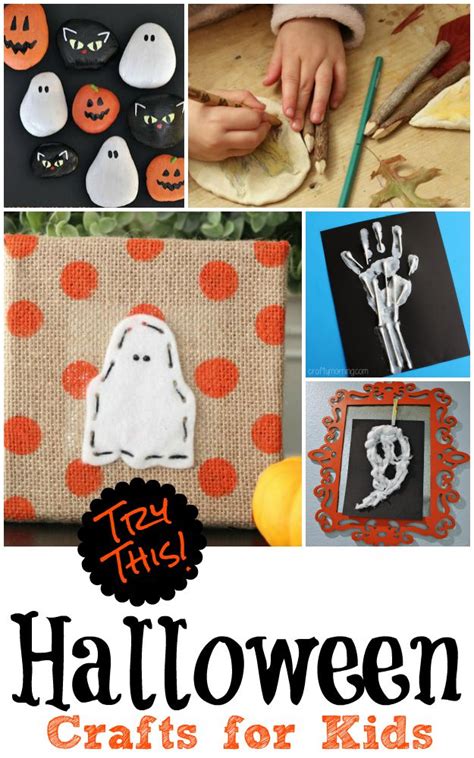Try This 10 Halloween Crafts For Kids Four Generations One Roof