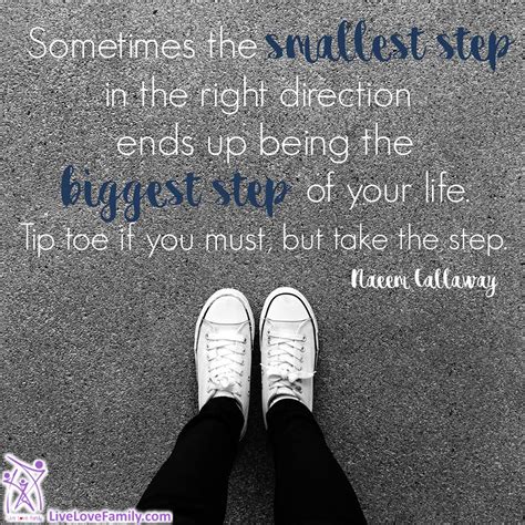 The streets's jon m know another quote from step up 3d? Sometimes the smallest step in the right direction ends up being the biggest step of your life ...