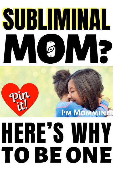 Positive Parenting Heres How To Use Subliminal Parenting In Your Mom