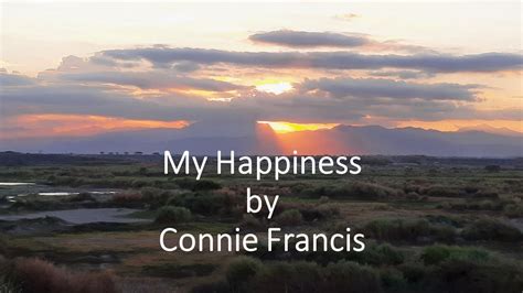 Connie Francis My Happiness Youtube