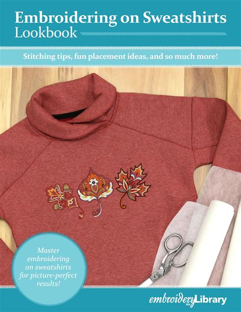 Embroidery Library Embroidering On Sweatshirts Lookbook By Embroidery