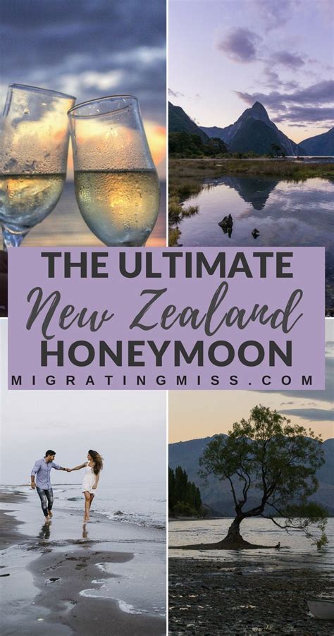 New Zealand Honeymoon Destionations How To Plan Your New Zealand