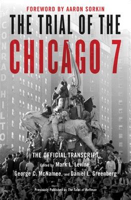 What was supposed to be a peaceful protest turned into a violent clash with the police. The Trial of the Chicago 7: The Official Transcript | Book ...