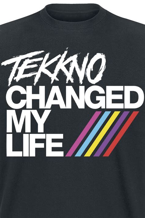 Tekkno Changed My Life Electric Callboy T Shirt Emp