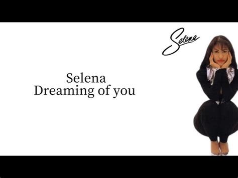 Selena Dreaming Of You Lyrics