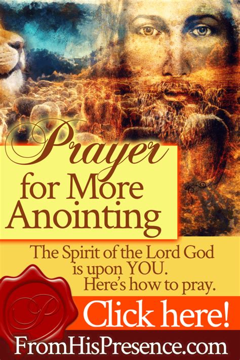 Prayer For More Anointing From His Presence 2022