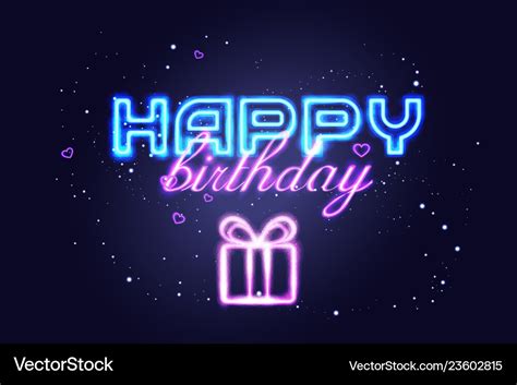 Happy Birthday Neon Text Birthday Royalty Free Vector Image
