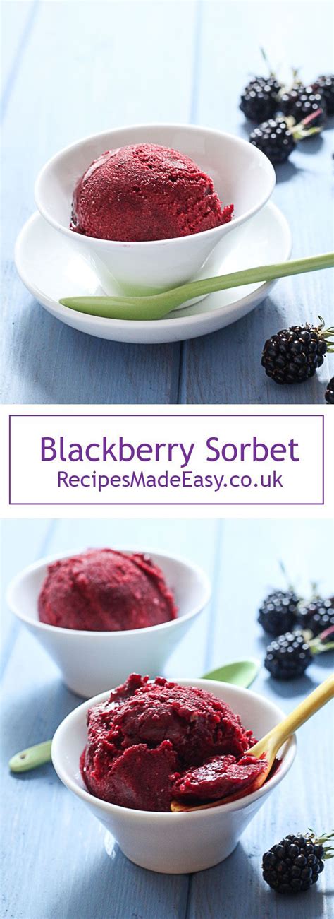 Blackberry Sorbet Recipe Dessert Recipes Easy Nice Cream Recipe