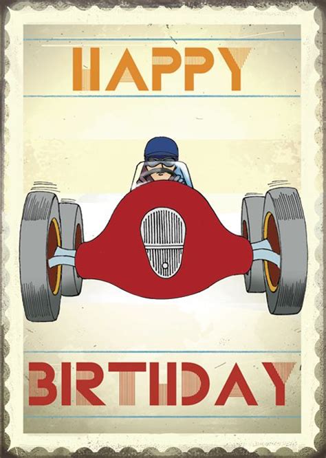Happy Birthday Racing Car Greeting Card By Bruce Jones Happy Birthday