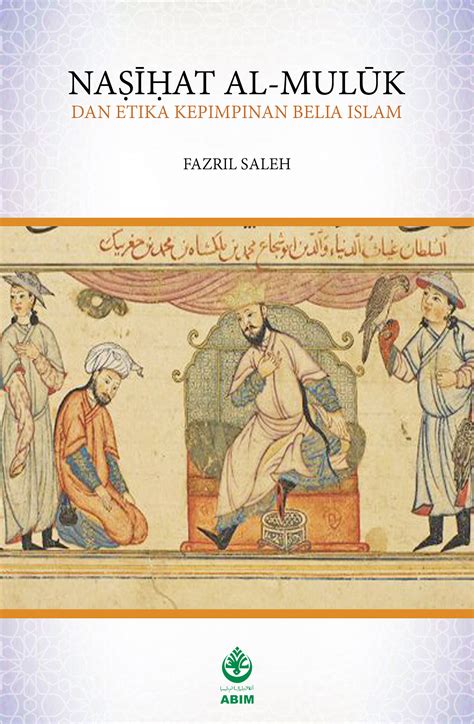 Nasihat Al Muluk Dan Etika Kepimpinan Belia Islam Areca Books