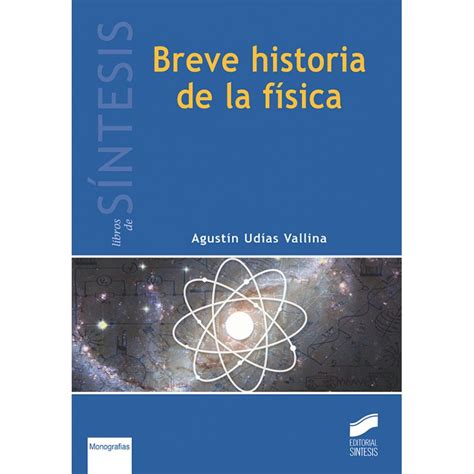 Libro Breve Historia De La FÍsica Isbn9788491714187 Libros Técnicos