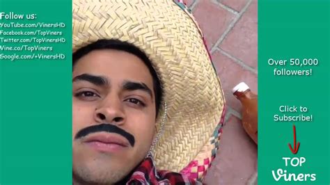 Best Juan The Mexican Vines 2016 Youtube