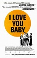 I Love You Baby (2001) - FilmAffinity