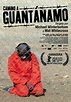 Camino a Guantánamo - Documental 2005 - SensaCine.com
