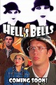 No Budget Cinema: "Hell's Bells" Premier Event