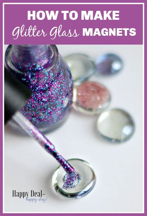 How To Make Glass Glitter Magnets Glitter Magnets How To Make