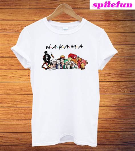 Nakama One Piece Friends Tv Show T Shirt In 2020 Friends Tv Show