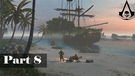 Assassin S Creed IV Black Flag Gameplay Walkthrough Part 8 Proper
