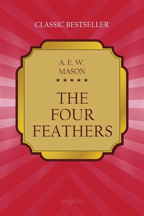 Classic Bestseller The Four Feathers Ebook A E W Mason 9780369400109 Boeken Bol
