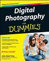 Digital Photography For Dummies by Julie Adair King, http://www.amazon ...