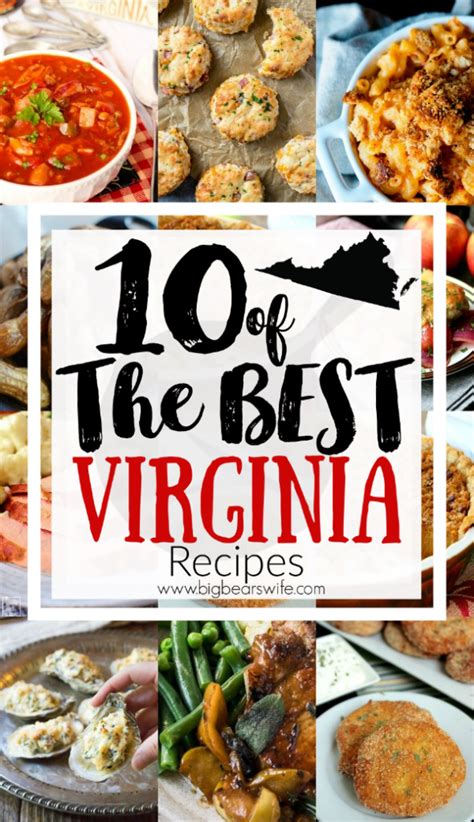 10 Of The Best Virginia Recipes Big Bears Wife
