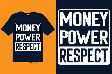 Money Power Respect T Shirt Design Graphic By Graphicdabir · Creative