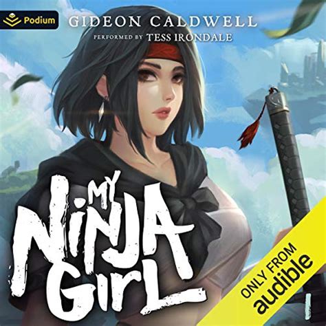 My Ninja Girl Volume I My Ninja Girl Books 1 2 By Gideon Caldwell Goodreads