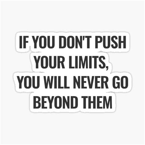 Push Your Limits Inspirational Quote Sticker By Starlightmeteor