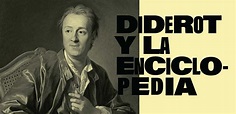 #016 historia de la semana: Denis Diderot y la Enciclopedia, obra ...