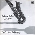 Oliver Lake Quintet – Dedicated To Dolphy (1996, CD) - Discogs