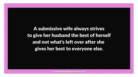 How To Be A Submissive Wife On Twitter A Submissive Wife Always Strives To Give Her Husband