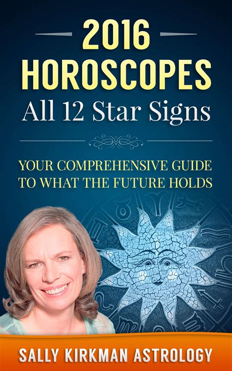 2016 Horoscope Sally Kirkman Astrologer