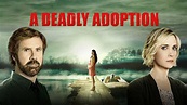 A Deadly Adoption - Lifetime Movie
