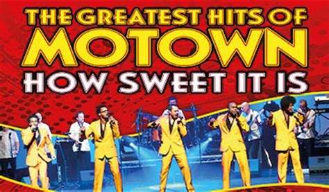 Motowns Greatest Hits How Sweet It Is Visit Weston Super Mare