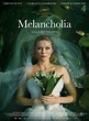 Melancholia - Film (2011) - SensCritique