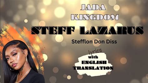 Jada Kingdom Steff Lazarus Stefflon Don Diss English Translation Dancehall Diss