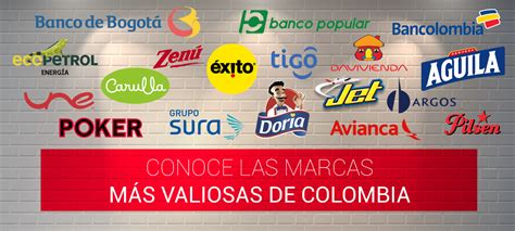 conoce las marcas mÁs valiosas de colombia agencia digital bogota publicidad digital