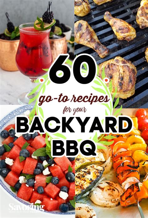 60 Backyard Bbq Recipes For Summer Parties Savoring Today