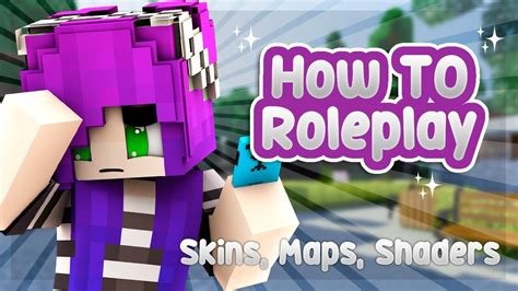 ️🎨skins Maps And Shaders How To Roleplay In Depth Minecraft