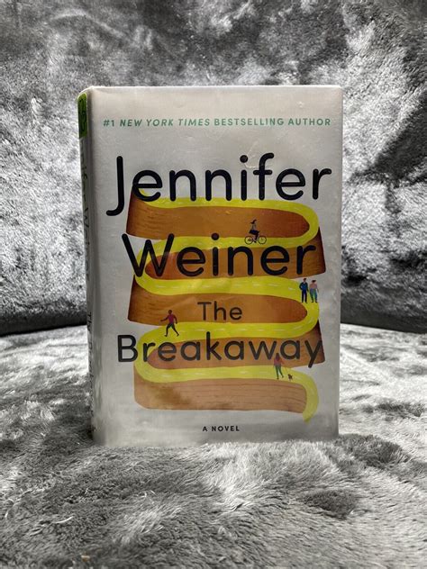 The Breakaway A Novel By Jennifer Weiner 2023 Hardcover