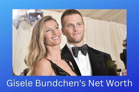 Gisele Bundchens Net Worth Career Personal Life Biograpgy And Othe