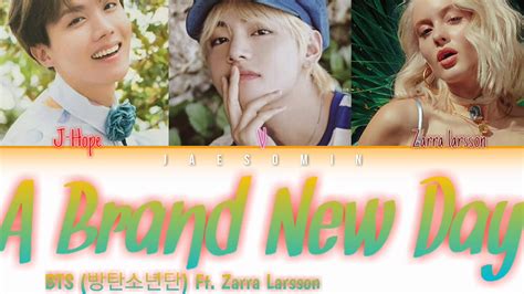 Bts 방탄소년단 A Brand New Day Feat Zara Larsson Color Coded Lyrics