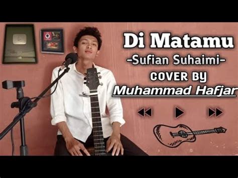 Di matamu sufian suhaimi lagu&lirik : Di Matamu - Sufian Suhaimi (Cover Muhammad Hafjar) - YouTube