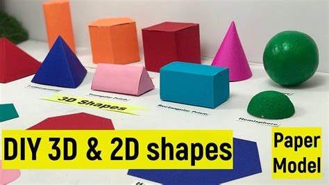 3d shapes model out of paper 3d shapes diy easy diy 3d and 2d shapes making 3d shapes