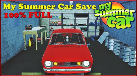 Orİgİnal Full Save My Summer Car Save49 Youtube