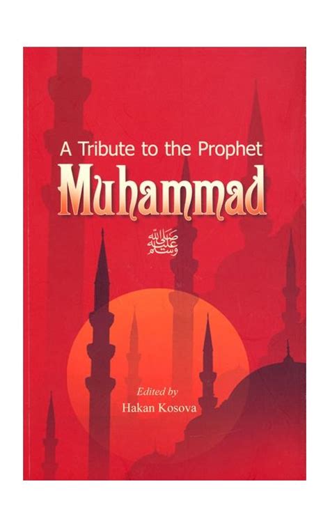 Tribute To The Prophet Muhammad Available At Mecca Books The Islamic