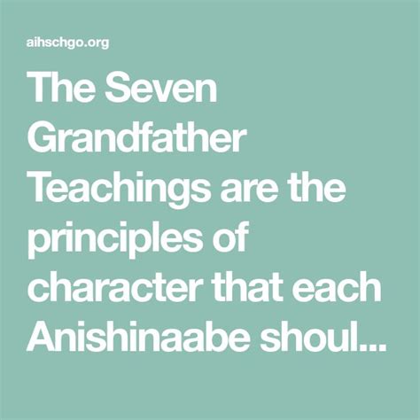 The Seven Grandfather Teachings Are The Principles Of Character That