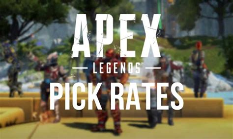 Apex Legends Pick Rates Most Popular Character Updated April 2024